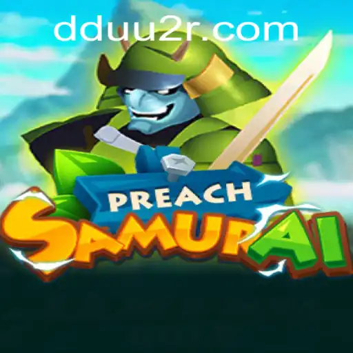 PreachSamurai: Explorando o Mundo de DDUU